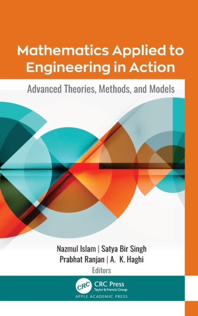 Book cover of: Mathematics Applied to Engineering in Action. By: Nazmul Islam