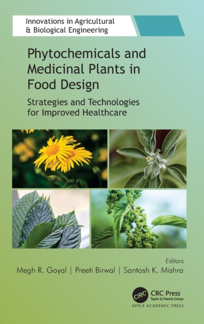 Book cover of: Phytochemicals and Medicinal Plants in Food Design. By: Megh R. Goyal