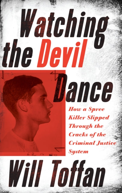 Book cover of: Watching the Devil Dance. By: William Toffan