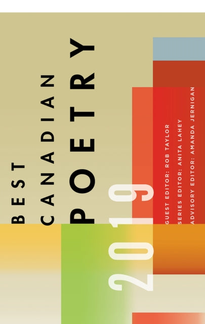 Book cover of: Best Canadian Poetry 2019. By: Anita Lahey