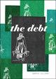 Book cover of: Debt. By: Andreae Callanan