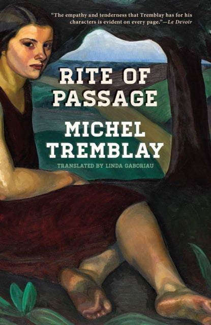 Book cover of: Rite of Passage. By: Michel Tremblay