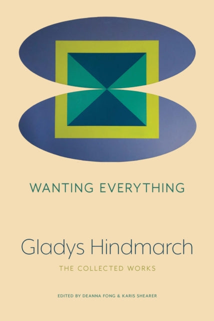 Book cover of: Wanting Everything. By: Gladys Hindmarch