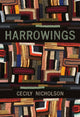 Book cover of: HARROWINGS. By: Cecily Nicholson