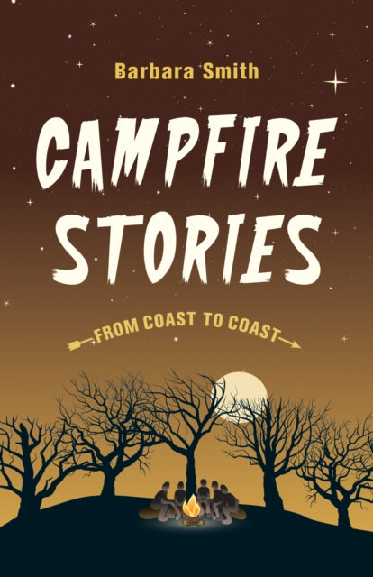 Book cover of: Campfire Stories from Coast to Coast. By: Barbara Smith