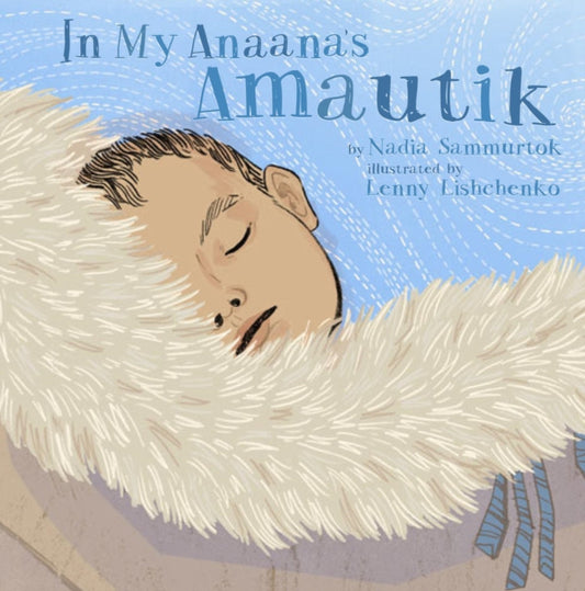 Book cover of: In My Anaana's Amautik