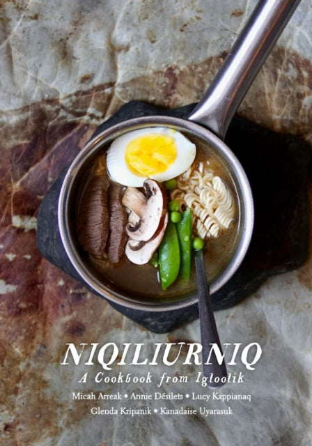 Book cover of: Niqiliurniq. By: Micah Arreak