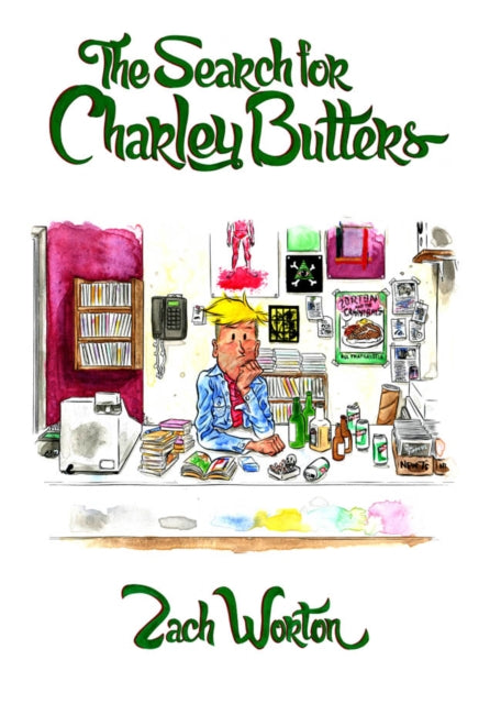 Book cover of: Search For Charley Butters. By: Zach Worton