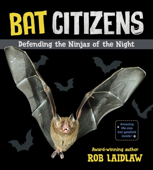 Book cover of: Bat Citizens. By: Rob Laidlaw