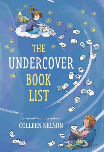 Book cover of: Undercover Book List. By: Colleen Nelson