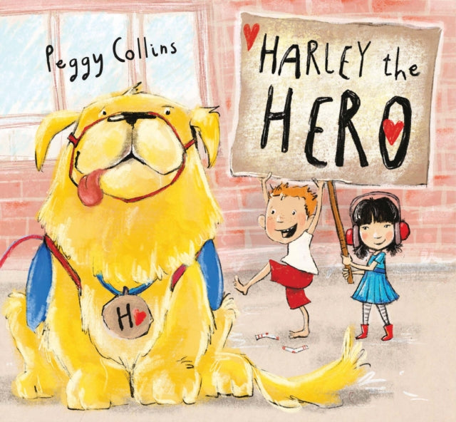 Book cover of: Harley the Hero. By: Peggy Collins
