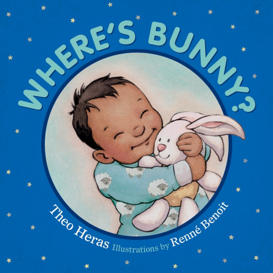 Book cover of: Where's Bunny?. By: Theo Heras