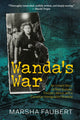 Book cover of: Wanda's War. By: Marsha Faubert