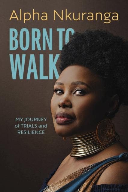 Book cover of: Born to Walk. By: Alpha Nkuranga