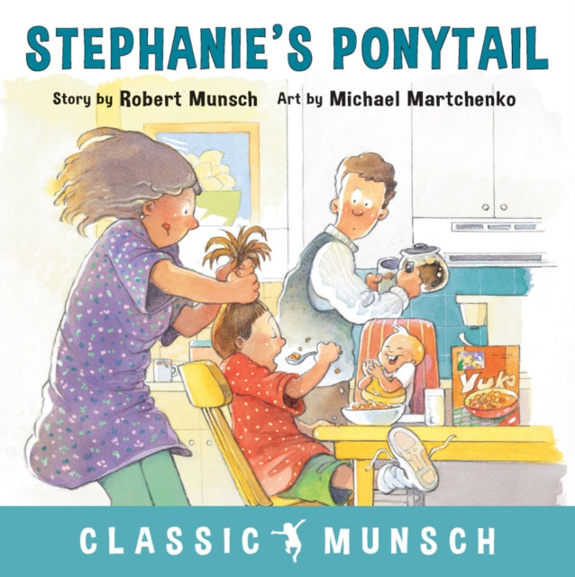 Book cover of: Stephanie's Ponytail. By: Robert N Munsch