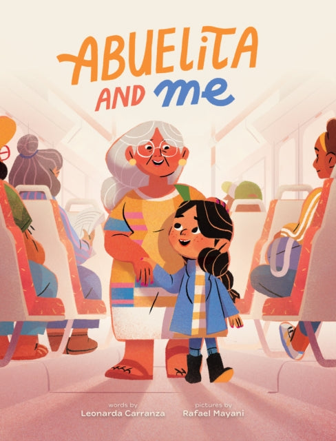 Book cover of: Abuelita and Me. By: Leonarda Carranza