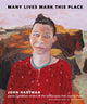 Book cover of: Many Lives Mark This Place. By: John Hartman