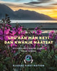 Book cover of: Lh'n Mn Keyi Da Kwanje Ntsat. By: Kluane First Nation