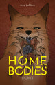Book cover of: Homebodies. By: Amy Leblanc