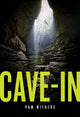 Book cover of: Cave-In. By: Pam Withers