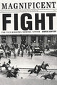 Book cover of: Magnificent Fight. By: Dennis Lewycky
