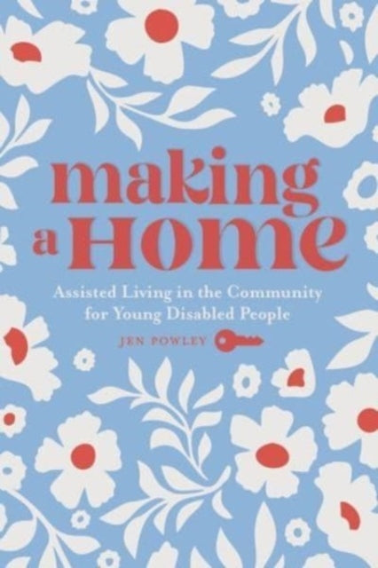 Book cover of: Making a Home. By: Jen Powley
