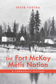 Book cover of: Fort McKay Metis Nation. By: Peter Fortna