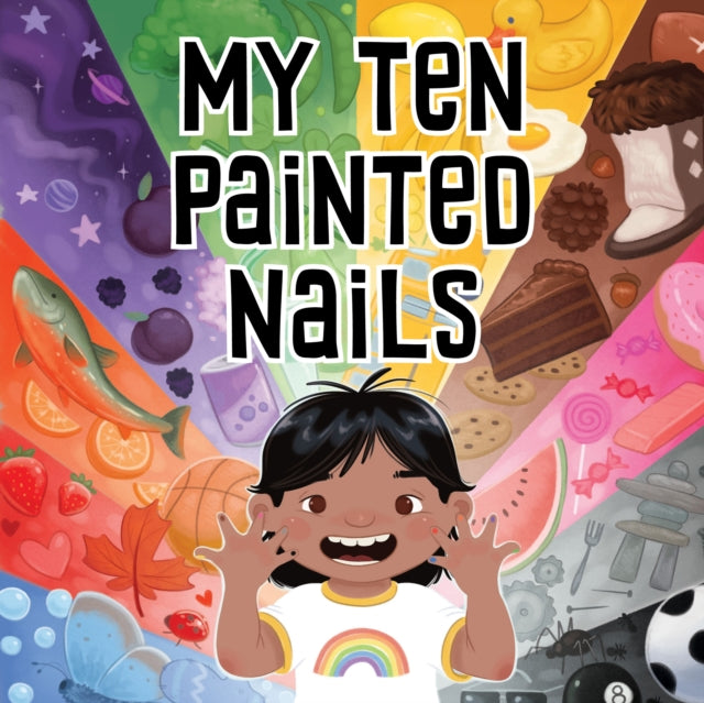 Book cover of: My Ten Painted Nails. By: Jennifer Jaypoody