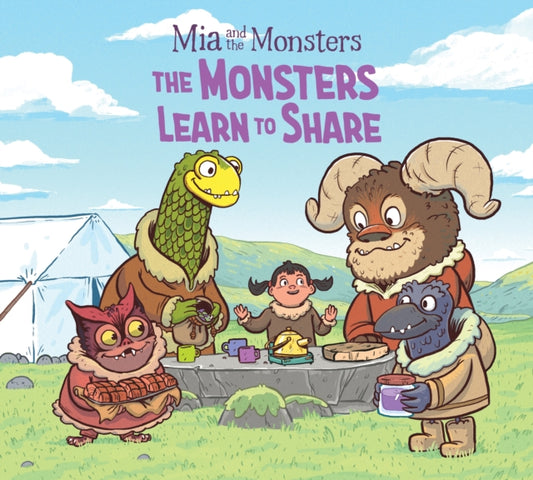 Book cover of: Mia and the Monsters: The Monsters Learn to Share