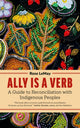 Book cover of: Ally Is a Verb