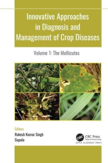 Book cover of: Innovative Approaches in Diagnosis and Management of Crop Diseases. By: Rakesh Kumar Singh