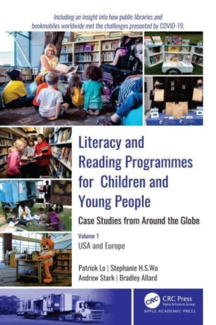 Book cover of: Literacy and Reading Programmes for Children and Young People: Case Studies from Around the Globe. By: Patrick Lo