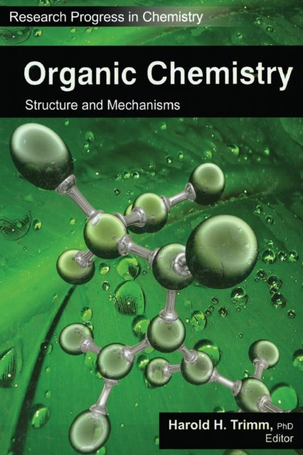 Book cover of: Organic Chemistry. By: Harold H. Trimm