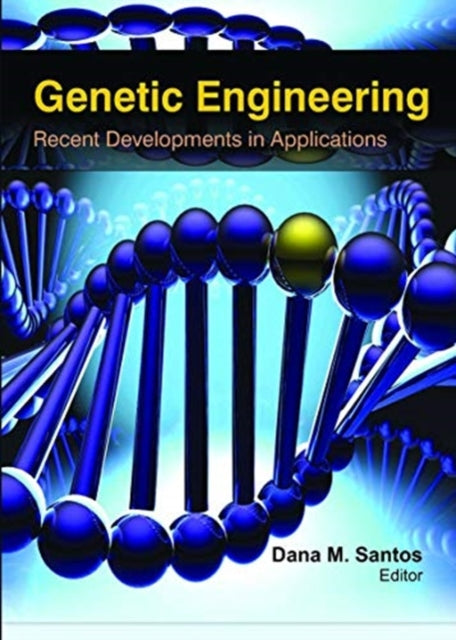 Book cover of: Genetic Engineering. By: Dana M. Santos