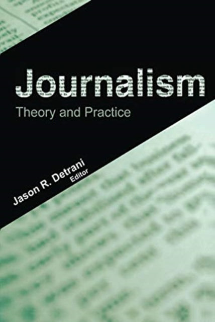 Book cover of: Journalism. By: Jason R. Detrani
