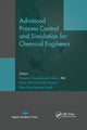 Book cover of: Advanced Process Control and Simulation for Chemical Engineers. By: Hossein G. Gilani