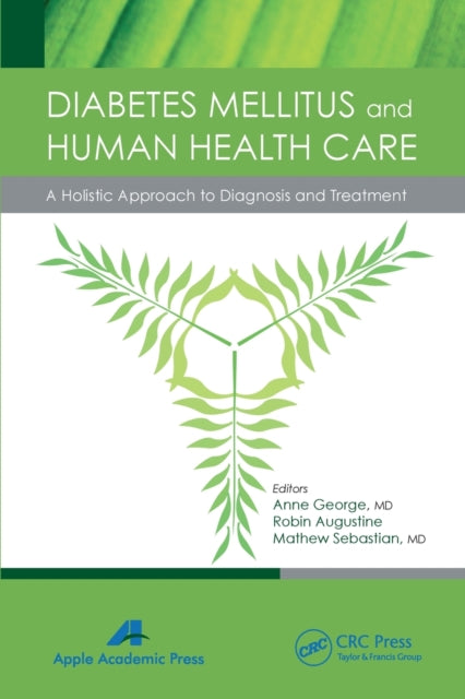 Book cover of: Diabetes Mellitus and Human Health Care. By: Anne George