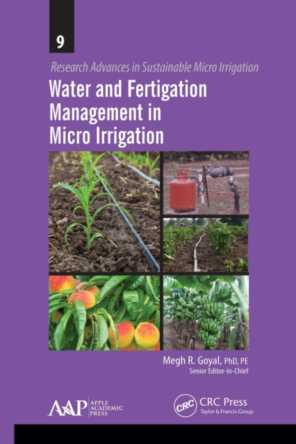 Book cover of: Water and Fertigation Management in Micro Irrigation. By: Megh Raj Goyal