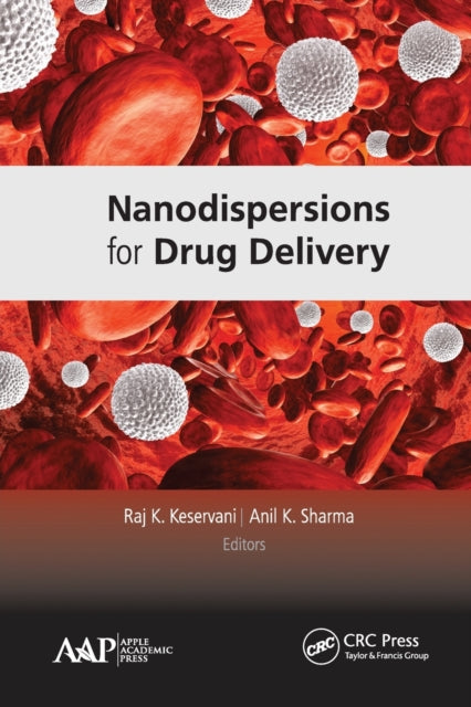 Book cover of: Nanodispersions for Drug Delivery. By: Raj K. Keservani