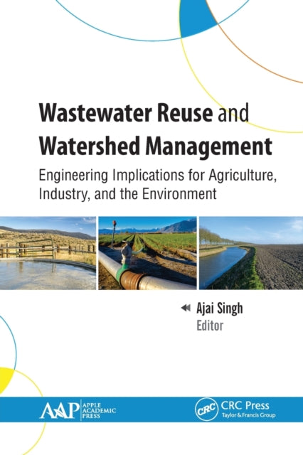 Book cover of: Wastewater Reuse and Watershed Management. By: Ajai Singh
