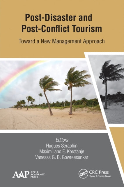 Book cover of: Post-Disaster and Post-Conflict Tourism. By: Hugues Séraphin