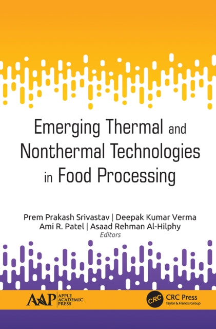 Book cover of: Emerging Thermal and Nonthermal Technologies in Food Processing. By: Prem Prakash Srivastav