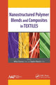 Book cover of: Nanostructured Polymer Blends and Composites in Textiles. By: Mihai Ciocoiu