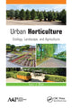 Book cover of: Urban Horticulture. By: Janaki Blum