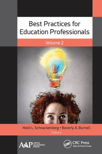 Book cover of: Best Practices for Education Professionals, Volume Two. By: Heidi L. Schnackenberg