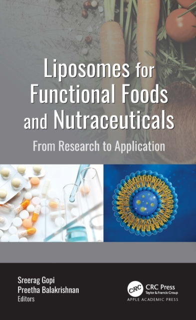 Book cover of: Liposomes for Functional Foods and Nutraceuticals