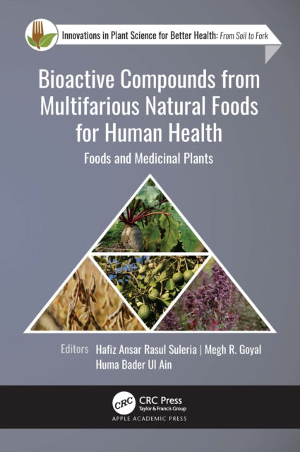 Book cover of: Bioactive Compounds from Multifarious Natural Foods for Human Health. By: Hafiz Suleria