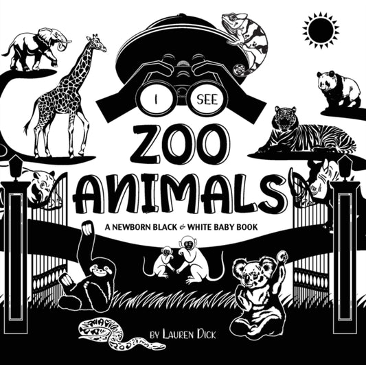 Book cover of: I See Zoo Animals. By: Lauren Dick