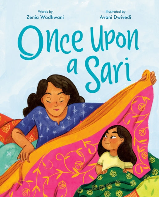 Book cover of: Once Upon a Sari. By: Zenia Wadhwani