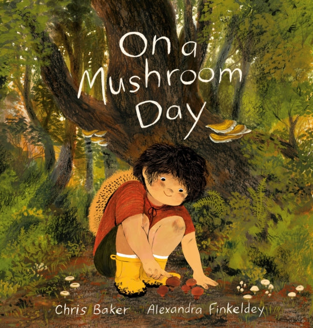 Book cover of: On a Mushroom Day. By: Chris Baker